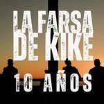 LA FARSA 10 AÑOS