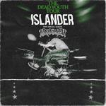 The Dead Youth Tour featuring Islander with Brotality 