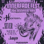 InnerFade Fest 20 Years: Hacktivist (GB), Sever, Amber Creek, Kayro