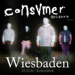 Consvmer Abrgund Tour - Wiesbaden