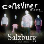 Consvmer Abgrund Tour - Salzburg