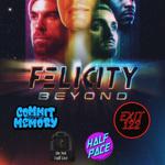 Felicity, Exit 122, Commit This To Memory, Half Pace, Do Not Call List