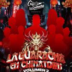 La Guaracha Chinatown Vol 2