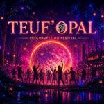 🦉 TEUF'OPAL 🦉 Semi Open Air Pantin 🦉