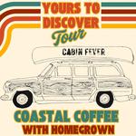 Cabin Fever @ Coastal Coffee