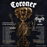 Coroner + TAR POND – Dissonance over Europe