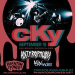 CKY with special guests: Anthrophobia + New Damage 