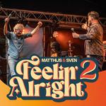 Matthijs & Sven (Hammond Big Band) - Feelin' Alright 2