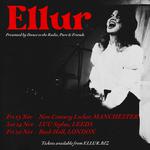 Ellur @ Bush Hall, London