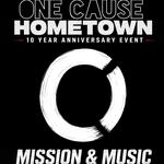 One Cause Hometown 10 Year Anniversary Event
