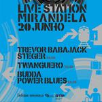 Live Station Mirandela :  Twanguero 