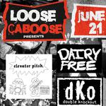 Dairy Free Live @ The Loose Caboose