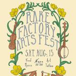 Rake Factory Arts Fest