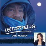 Ustoppelig - villmarksshow med Lars Monsen