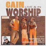CAIN Live and In Worship with bodie (ORANGE)