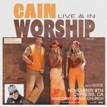 CAIN Live and In Worship with bodie (ORANGE)