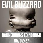 Evil Blizzard at Bannermans