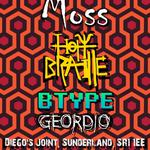 MOSS,  Holy Braille, B-Type+ Geordio