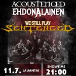 We Still Play Sentenced - Acoustenced & Ehdonalainen
