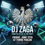 DJ ZAGA Live @ Towne Parlor