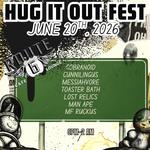 Hug it Out Fest 2026