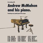 An evening with Andrew McMahon and his piano featuring very special guest Ivory Layne