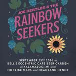 Joe Hertler & The Rainbow Seekers wsg Hot like Mars & Headband Henny