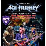A Tribute to Ace Frehley w/s/g Bad Marriage, and STRETCH