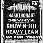 Haunt /Hashstronaut / Sovnya /Heavy Lean / Show n Tell