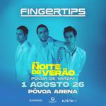Fingertips - Póvoa Arena