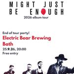 Young Martyrs - Might Just Be Enough - the end of tour party!