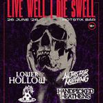 LIVE WELL | DIE SWELL. 
