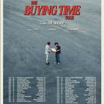The BUYING TIME Tour