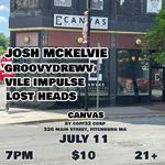 Josh McKelvie, GroovyDrewV, Vile Impulse, Lost Heads @ CANVAS