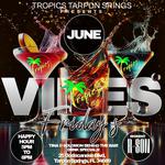 TROPIC VIBES FRIDAY'S
