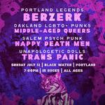 Berzerk + Middle-Aged Queers + Happy Death Men + Trans Panic