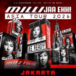 MILLI JAA EHH! ASIA TOUR 2026 - JARKATA