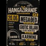 Hangažiranje Vol.3 - Erotic Biljan & His Heretics, Megađed, Karmine