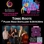 Cheese Capital Jazz & Blues Crawl- w/ Tonic Roots @ Plymouth Distillery!