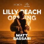 LILLY BEACH OPENING | MATT SASSARI [FR]