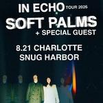 Soft Palms w/ Paint Fumes, Crazier & DJ Scott Weaver @ Snug Harbor - Charlotte, NC 8.21.2