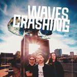 Waves Crashing w/ Healees