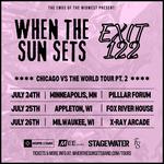 When the Sun Sets + Exit 122 @ Fox River House