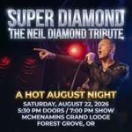 SUPER DIAMOND - The Neil Diamond Tribute in FOREST GROVE, OR