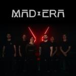 MAD ERA
