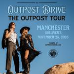 The Outpost Tour : Manchester