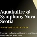 Aquakultre with Symphony Nova Scotia
