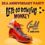 Lets Go Bowling + Monkey = Double Anniversary!!!