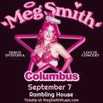 Meg Smith Presents: The Disco Dystopia Tour