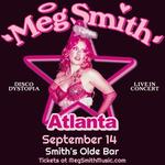Meg Smith Presents: The Disco Dystopia Tour